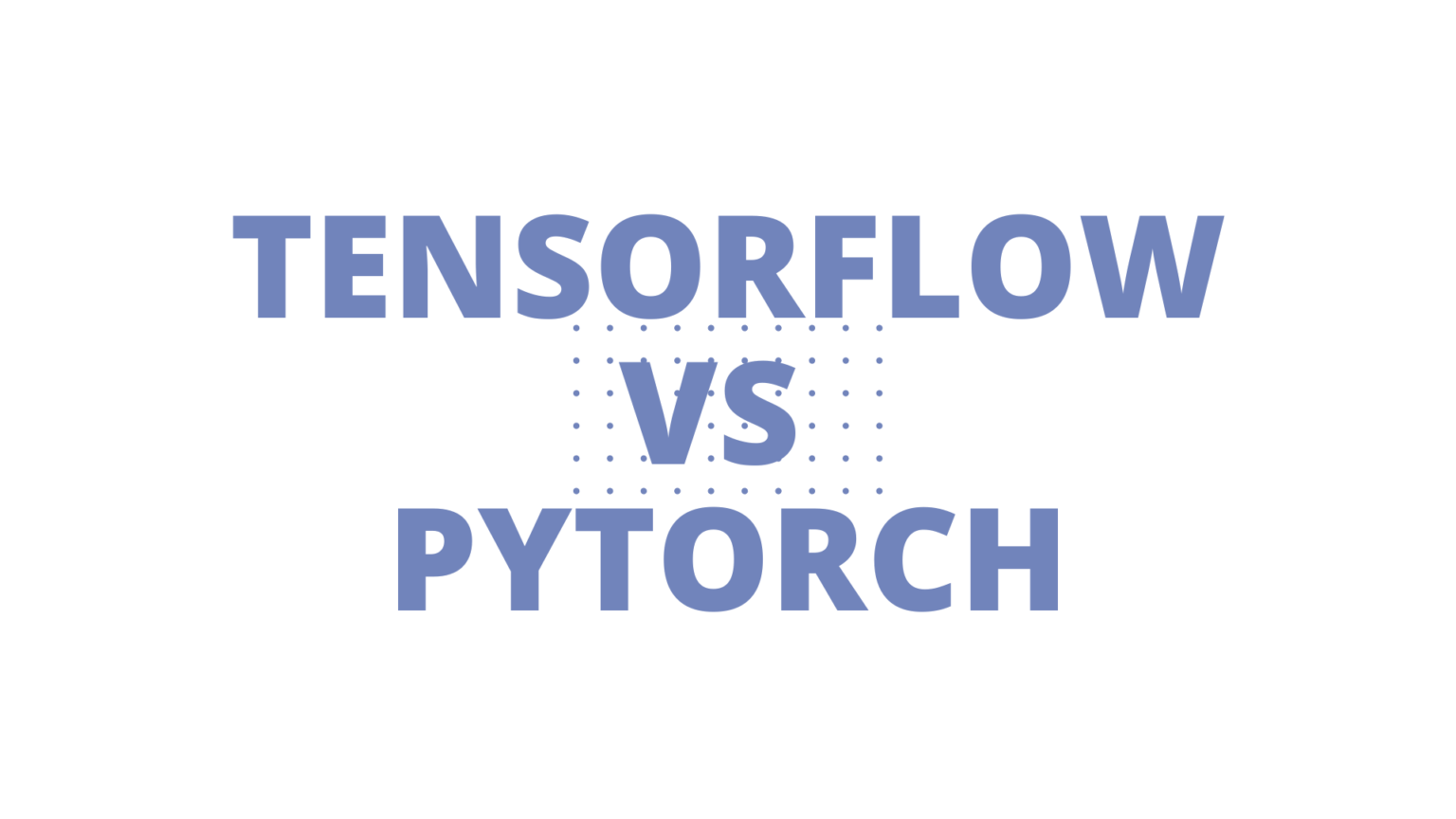 tensorflow vs pytorch